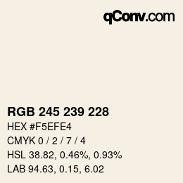 颜色代码: RGB 245 239 228 | qconv.com