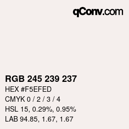 Color code: RGB 245 239 237 | qconv.com