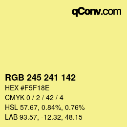 Color code: RGB 245 241 142 | qconv.com