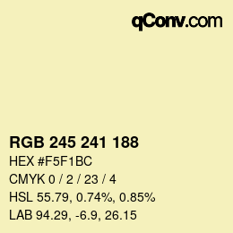 カラーコード: RGB 245 241 188 | qconv.com