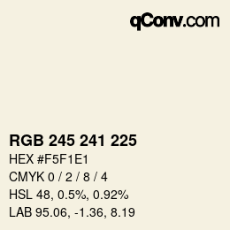 Farbcode: RGB 245 241 225 | qconv.com