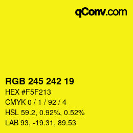 カラーコード: RGB 245 242 19 | qconv.com