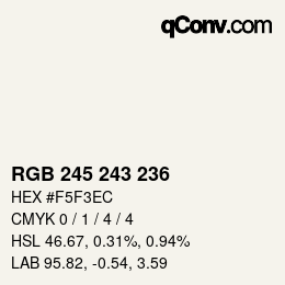 颜色代码: RGB 245 243 236 | qconv.com