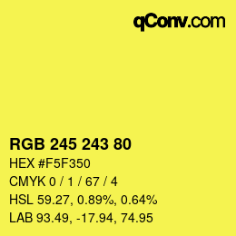 Color code: RGB 245 243 80 | qconv.com