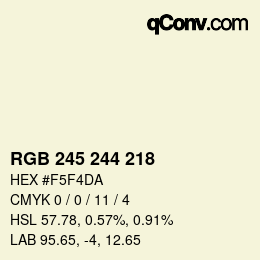 カラーコード: RGB 245 244 218 | qconv.com