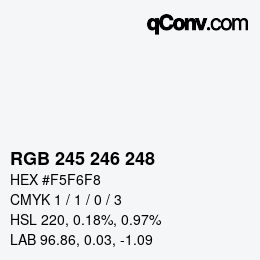 Color code: RGB 245 246 248 | qconv.com