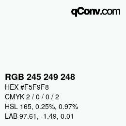 颜色代码: RGB 245 249 248 | qconv.com