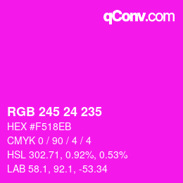 Color code: RGB 245 24 235 | qconv.com