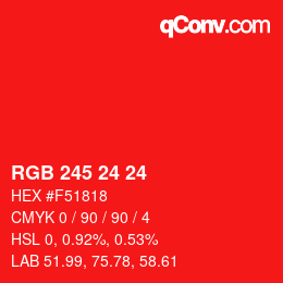 Color code: RGB 245 24 24 | qconv.com