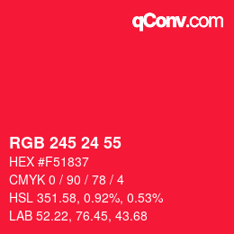 カラーコード: RGB 245 24 55 | qconv.com