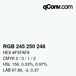 Color code: RGB 245 250 248 | qconv.com