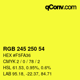 カラーコード: RGB 245 250 54 | qconv.com