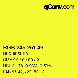 カラーコード: RGB 245 251 49 | qconv.com