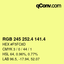 カラーコード: RGB 245 252.4 141.4 | qconv.com