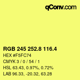 カラーコード: RGB 245 252.8 116.4 | qconv.com