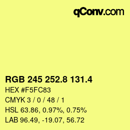 カラーコード: RGB 245 252.8 131.4 | qconv.com