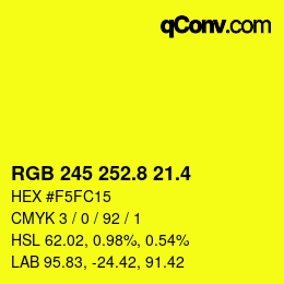 カラーコード: RGB 245 252.8 21.4 | qconv.com
