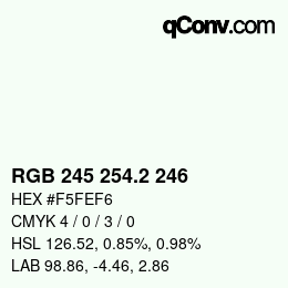 カラーコード: RGB 245 254.2 246 | qconv.com