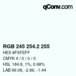 カラーコード: RGB 245 254.2 255 | qconv.com