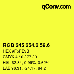 カラーコード: RGB 245 254.2 59.6 | qconv.com