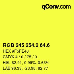 カラーコード: RGB 245 254.2 64.6 | qconv.com