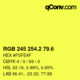 カラーコード: RGB 245 254.2 79.6 | qconv.com
