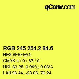 カラーコード: RGB 245 254.2 84.6 | qconv.com