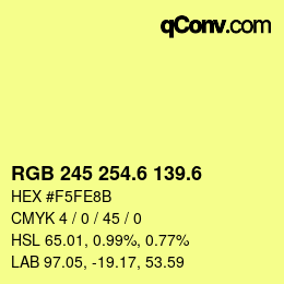 カラーコード: RGB 245 254.6 139.6 | qconv.com