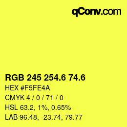 カラーコード: RGB 245 254.6 74.6 | qconv.com