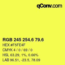 カラーコード: RGB 245 254.6 79.6 | qconv.com