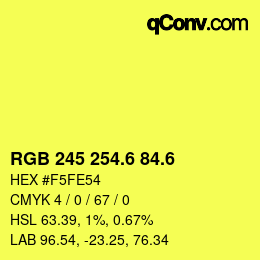 カラーコード: RGB 245 254.6 84.6 | qconv.com