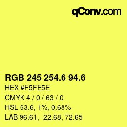 カラーコード: RGB 245 254.6 94.6 | qconv.com