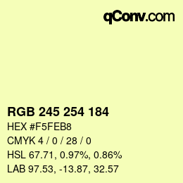 カラーコード: RGB 245 254 184 | qconv.com