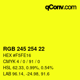 Color code: RGB 245 254 22 | qconv.com