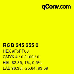 カラーコード: RGB 245 255 0 | qconv.com