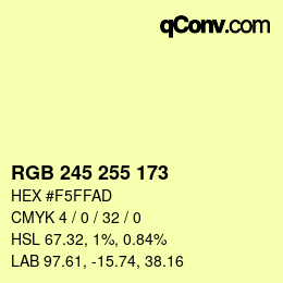 Color code: RGB 245 255 173 | qconv.com