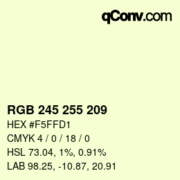 Color code: RGB 245 255 209 | qconv.com