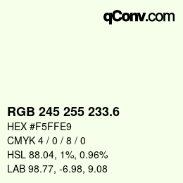 カラーコード: RGB 245 255 233.6 | qconv.com