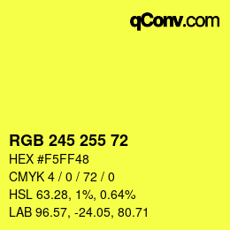 Color code: RGB 245 255 72 | qconv.com