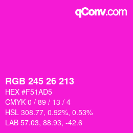 カラーコード: RGB 245 26 213 | qconv.com