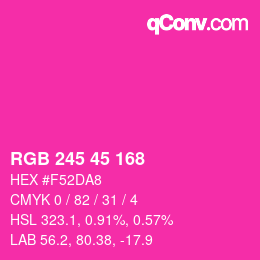 カラーコード: RGB 245 45 168 | qconv.com