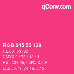 Farbcode: RGB 245 55 128 | qconv.com