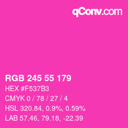 Farbcode: RGB 245 55 179 | qconv.com