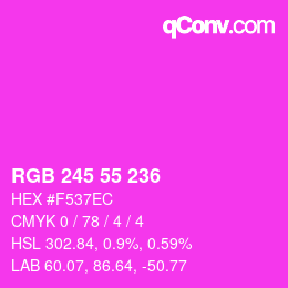 カラーコード: RGB 245 55 236 | qconv.com