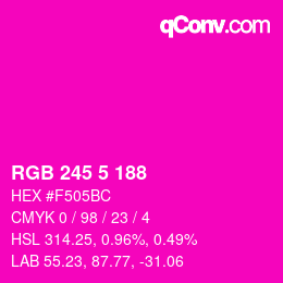 Color code: RGB 245 5 188 | qconv.com