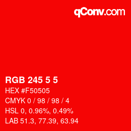 Color code: RGB 245 5 5 | qconv.com