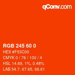 カラーコード: RGB 245 60 0 | qconv.com