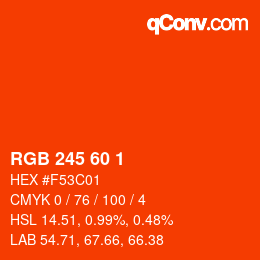 颜色代码: RGB 245 60 1 | qconv.com