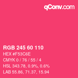 カラーコード: RGB 245 60 110 | qconv.com