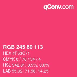 Color code: RGB 245 60 113 | qconv.com